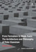 From Formalism to Weak Form: The Architecture and Philosophy of Peter Eisenman by Stefano Corbo