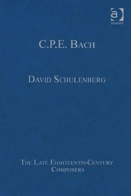 C.P.E. Bach by David Schulenberg