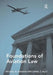 Foundations of Aviation Law by Michael W. Pearson