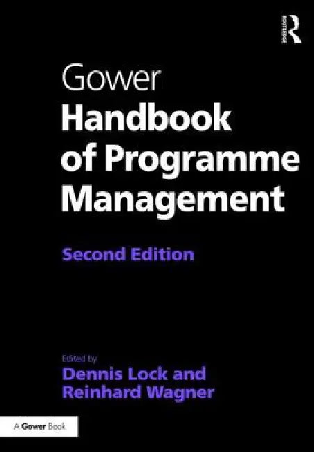 Gower Handbook of Programme Management by D. Lock