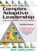 Complex Adaptive Leadership: Embracing Paradox and Uncertainty by Nick Obolensky
