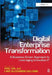 Digital Enterprise Transformation: A Business-Driven Approach to Leveraging Innovative It by Axel Uhl