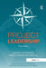 Project Leadership by Sarah Coleman, Donnie MacNicol