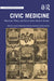 Civic Medicine: Physician, Polity, and Pen in Early Modern Europe by J. Andrew Mendelsohn