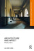 Architecture and Affect: Precarious Spaces by Lilian Chee
