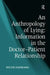 An Anthropology of Lying: Information in the Doctor-Patient Relationship by Sylvie Fainzang