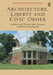 Architecture, Liberty and Civic Order: Architectural Theories from Vitruvius to Jefferson and Beyond by Carroll William Westfall