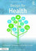 Design for Health by Emmanuel Tsekleves