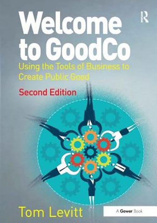 Welcome To Goodco by Tom Levitt