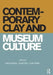 Contemporary Clay and Museum Culture by Christie Brown