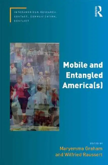 Mobile and Entangled America(s) by Maryemma Graham