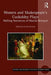 Women and Shakespeare's Cuckoldry Plays: Shifting Narratives of Marital Betrayal by Cristina León Alfar