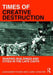 Times of Creative Destruction: Shaping Buildings and Cities in the Late C20th by Alexander Tzonis