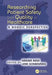 Researching Patient Safety and Quality in Healthcare: A Nordic Perspective by Karina Aase
