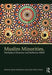 Muslim Minorities, Workplace Diversity and Reflexive Hrm by Jasmin Mahadevan