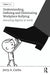 Understanding, Defining and Eliminating Workplace Bullying: Assuring Dignity at Work by Jerry A. Carbo