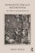 Romanticism and Methodism: The Problem of Religious Enthusiasm by Helen Boyles