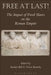 Free at Last!: The Impact of Freed Slaves on the Roman Empire by Teresa Ramsby