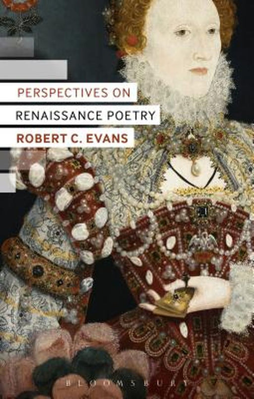 Perspectives on Renaissance Poetry by Robert C. Evans