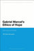 Gabriel Marcel's Ethics of Hope: Evil, God and Virtue by Jill Graper Hernandez