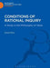 Conditions of Rational Inquiry: A Study in the Philosophy of Value by David Pole