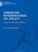 American International Oil Policy: Causal Factors and Effect by Hans Jacob Bull-Berg