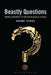Beastly Questions: Animal Answers to Archaeological Issues by Naomi Sykes