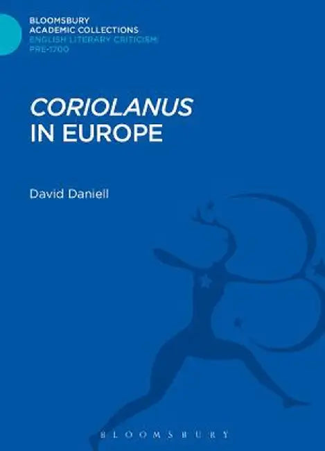 'Coriolanus' in Europe by David Daniell