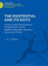 The Existential and Its Exits: Literary and Philosophical Perspectives on the Works of Beckett, Ionesco, Genet and Pinter by L. A. C. Dobrez