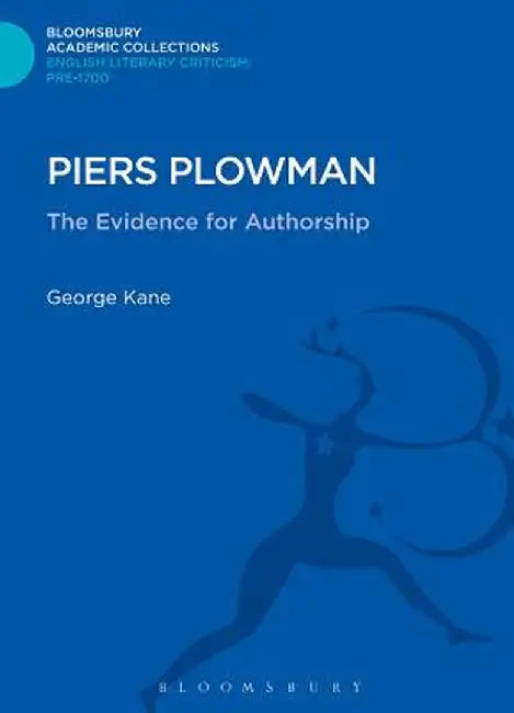Piers Plowman: The Evidence for Authorship by George Kane