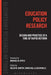 Education Policy Research: Design and Practice at a Time of Rapid Reform by Helen M. Gunter