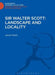 Sir Walter Scott: Landscape and Locality by James Reed