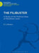 The Filibuster: A Study of the Political Ideas of Wyndham Lewis by D. G. Bridson