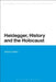 Heidegger, History and the Holocaust by Mahon O'Brien