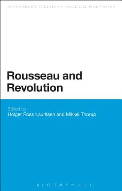 Rousseau and Revolution by Holger Ross Lauritsen