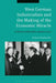 West German Industrialists and the Making of the Economic Miracle: A History of Mentality and Recovery by Armin Grunbacher