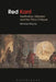 Red Kant: Aesthetics, Marxism and the Third Critique by Michael Wayne