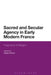 Sacred and Secular Agency in Early Modern France: Fragments of Religion by Sanja Perovic