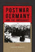 Postwar Germany and the Holocaust by Daniel Schugurensky