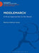 Middlemarch: Critical Approaches to the Novel by Barbara Nathan Hardy