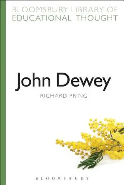 John Dewey by Richard Pring