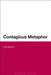 Contagious Metaphor by Peta Mitchell