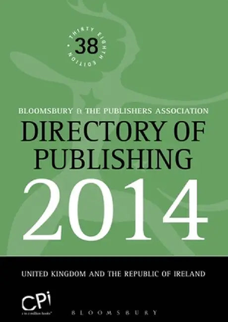 Directory of Publishing 2014: United Kingdom and the Republic of Ireland by Continuum