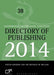 Directory of Publishing 2014: United Kingdom and the Republic of Ireland by Continuum