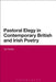 Pastoral Elegy in Contemporary British and Irish Poetry by Iain Twiddy
