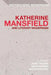 Katherine Mansfield and Literary Modernism by Janet Wilson