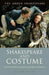 Shakespeare and Costume by Patricia Lennox
