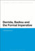 Derrida, Badiou and the Formal Imperative by Christopher Norris