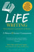 Life Writing: A Writers' and Artists' Companion by Sally Cline