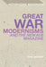 Great War Modernisms and 'The New Age' Magazine by Paul Etc Jackson